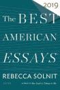 The Best American Essays 2019 - Preview