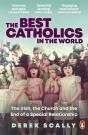 The Best Catholics In The World - Preview