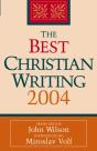 The Best Christian Writing 2004 - Preview