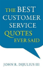 The Best Customer Service Quotes Ever Said - Preview