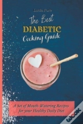 The Best Diabetic Cooking Guide