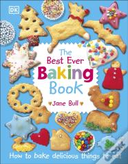 The Best Ever Baking Book