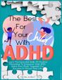 The Best For Your Child With Adhd - Preview