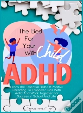 The Best For Your Child With Adhd