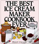 The Best Ice Cream Maker Cookbook Ever