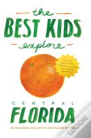 The Best Kids Explore Central Florida