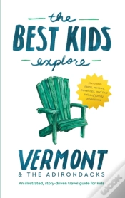Capa do artigo The Best Kids Explore Vermont & The Adirondacks