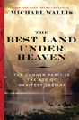 The Best Land Under Heaven - Preview