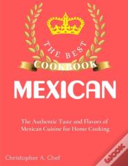 The Best Mexican Cookbook