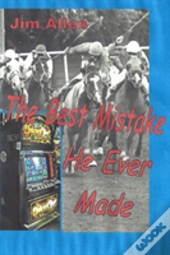 The Best Mistake He Ever Made