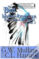 The Best Native American Myths, Legends, And Folklore Vol.2