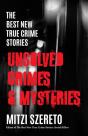 The Best New True Crime Stories: Unsolved Crimes & Mysteries - Preview