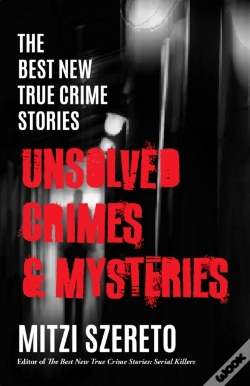 Capa do artigo The Best New True Crime Stories: Unsolved Crimes & Mysteries