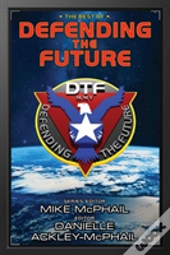 The Best Of Defending The Future
