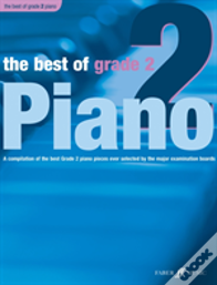 The Best Of Grade 2 Piano