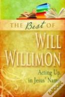 The Best Of William H. Willimon