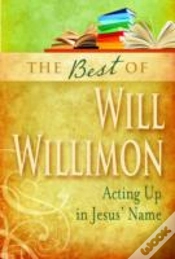 Capa do artigo The Best Of William H. Willimon