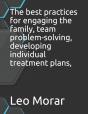 The Best Practices For Engaging The Family, Team Problem-Solving, Developing Individual Treatment Plans, - Preview