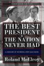 The Best President The Nation Never Had - Preview