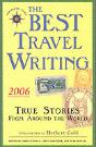 The Best Travel Writing 2006 - Preview