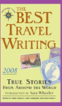 The Best Travel Writing 2008 - Preview
