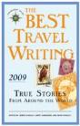 The Best Travel Writing 2009 - Preview