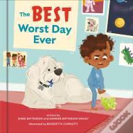 The Best Worst Day Ever