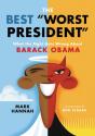 The Best "Worst President" - Preview