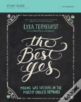 The Best Yes Bible Study Guide