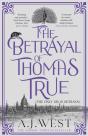 The Betrayal Of Thomas True - Preview
