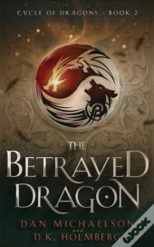 The Betrayed Dragon