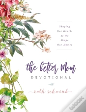 Capa do artigo The Better Mom Devotional