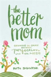 Capa do artigo The Better Mom