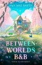 The Between-Worlds B&B - Preview