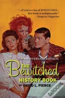 The Bewitched History Book - 50th Anniversary Edition (Hardback0