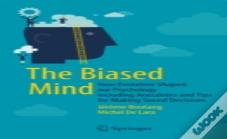 The Biased Mind