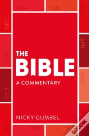 Capa do artigo The Bible Â€“ A Commentary By Nicky Gumbel