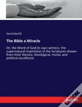 The Bible A Miracle