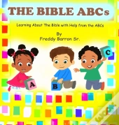 The Bible Abc'S: Learning About The Bibl