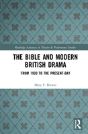 The Bible And Modern British Drama - Preview