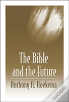The Bible And The Future