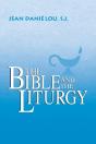 The Bible And The Liturgy - Preview