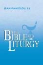 The Bible And The Liturgy - Preview