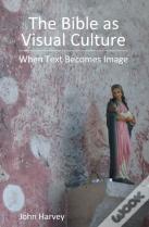 The Bible As Visual Culture