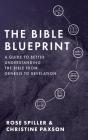 The Bible Blueprint: A Guide To Better U - Preview
