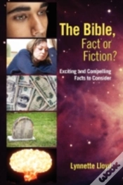 Capa do artigo The Bible, Fact Or Fiction?:  Exciting A