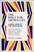 The Bible For Grown-Ups