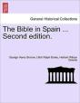 The Bible In Spain ... Second Edition. - Preview