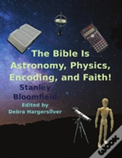 Capa do artigo The Bible Is Astronomy, Physics, Encoding And Faith!