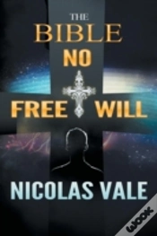 Capa do artigo The Bible: No Free Will